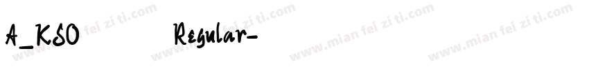 A_KSO 黒龍 Regular字体转换